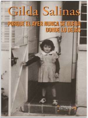cover image of Porque el ayer nunca se queda donde lo dejas